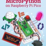 خرید و دانلود نسخه کامل کتاب Get started with MicroPython on Raspberry Pi Pico