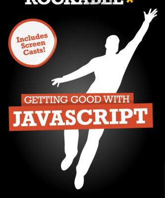 خرید و دانلود نسخه کامل کتاب Getting Good with Javascript