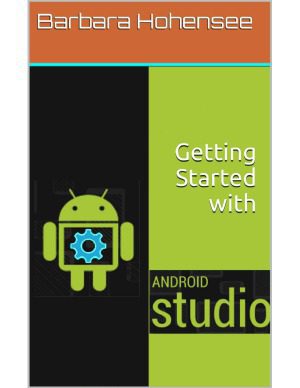 خرید و دانلود نسخه کامل کتاب Getting Started with Android Studio