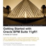 خرید و دانلود نسخه کامل کتاب Getting Started with Oracle BPM Suite 11gR1 – A Hands-On Tutorial