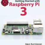 خرید و دانلود نسخه کامل کتاب Getting Started with Raspberry Pi 3