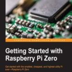 خرید و دانلود نسخه کامل کتاب Getting Started with Raspberry Pi Zero