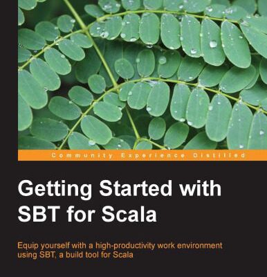 خرید و دانلود نسخه کامل کتاب Getting Started with SBT for Scala