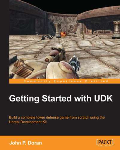 خرید و دانلود نسخه کامل کتاب Getting Started with UDK: Build a complete tower defense game from scratch using the Unreal Development Kit_6874b3897fbb0.jpeg خرید و دانلود نسخه کامل کتاب Getting Started with UDK: Build a complete tower defense game from scratch using the Unreal Development Kit