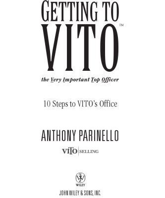 خرید و دانلود نسخه کامل کتاب Getting to VITO (The Very Important Top Officer): 10 Steps to VITO’s Office