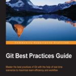 خرید و دانلود نسخه کامل کتاب Git : Best Practices Guide