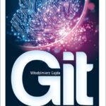 خرید و دانلود نسخه کامل کتاب Git. Rozproszony system kontroli wersji