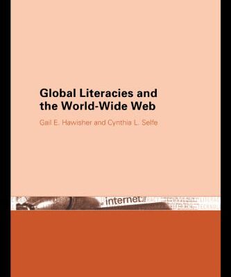 خرید و دانلود نسخه کامل کتاب Global Literacies and the World Wide Web (Literacies)