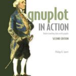 خرید و دانلود نسخه کامل کتاب Gnuplot in Action, 2nd Edition: Understanding data with graphs