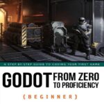 خرید و دانلود نسخه کامل کتاب Godot From Zero to Proficiency (Beginner)