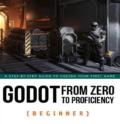 خرید و دانلود نسخه کامل کتاب Godot From Zero to Proficiency (Beginner)