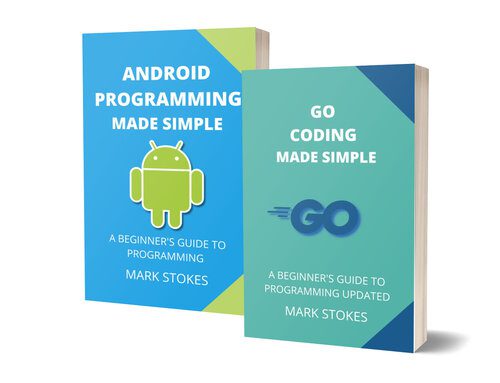 خرید و دانلود نسخه کامل کتاب GOLANG AND ANDROID PROGRAMMING MADE SIMPLE: A BEGINNER’S GUIDE TO PROGRAMMING – 2 BOOKS IN1_687504199abaf.jpeg خرید و دانلود نسخه کامل کتاب GOLANG AND ANDROID PROGRAMMING MADE SIMPLE: A BEGINNER’S GUIDE TO PROGRAMMING – 2 BOOKS IN1