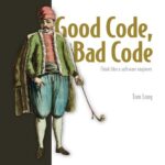 خرید و دانلود نسخه کامل کتاب Good Code, Bad Code: Think like a software engineer