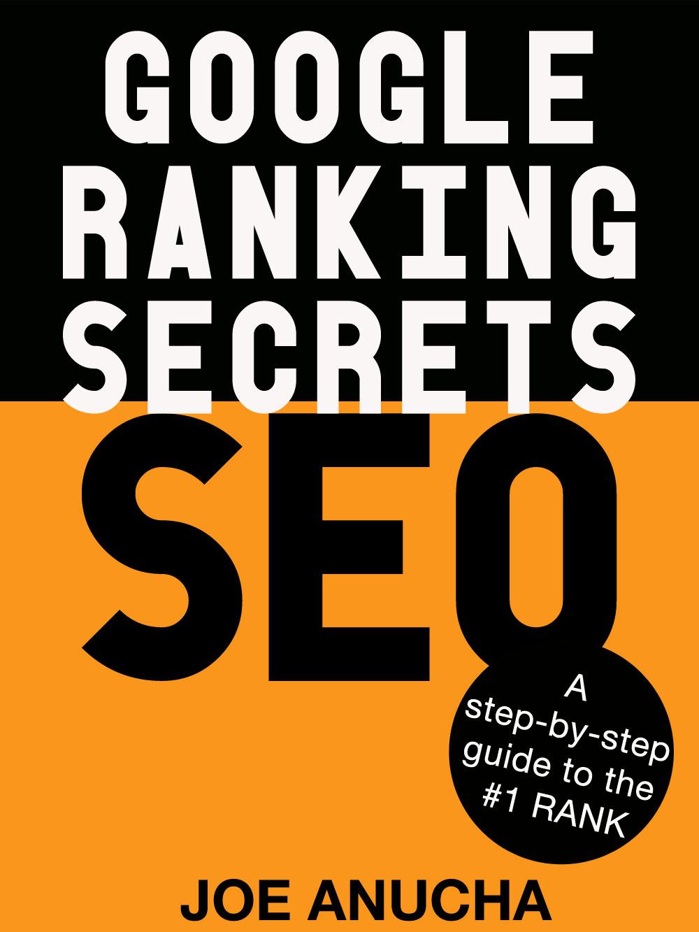 خرید و دانلود نسخه کامل کتاب Google Ranking Secrets SEO: A step-by-step guide to the secrets of #1 rank