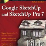 خرید و دانلود نسخه کامل کتاب Google SketchUp and SketchUp Pro 7 Bible