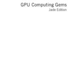 خرید و دانلود نسخه کامل کتاب GPU Computing Gems Jade Edition