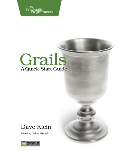 خرید و دانلود نسخه کامل کتاب Grails: A Quick-Start Guide_688484e9d3477.jpeg خرید و دانلود نسخه کامل کتاب Grails: A Quick-Start Guide