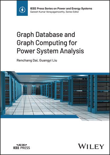 خرید و دانلود نسخه کامل کتاب Graph Database and Graph Computing for Power System Analysis_687e2d2e518fb.jpeg خرید و دانلود نسخه کامل کتاب Graph Database and Graph Computing for Power System Analysis