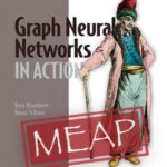 خرید و دانلود نسخه کامل کتاب Graph Neural Networks in Action – MEAP V06