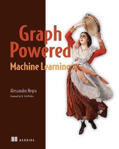 خرید و دانلود نسخه کامل کتاب Graph-Powered Machine Learning_686a962d69dab.jpeg خرید و دانلود نسخه کامل کتاب Graph-Powered Machine Learning