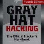 خرید و دانلود نسخه کامل کتاب Gray Hat Hacking: The Ethical Hacker’s Handbook 4th Edition