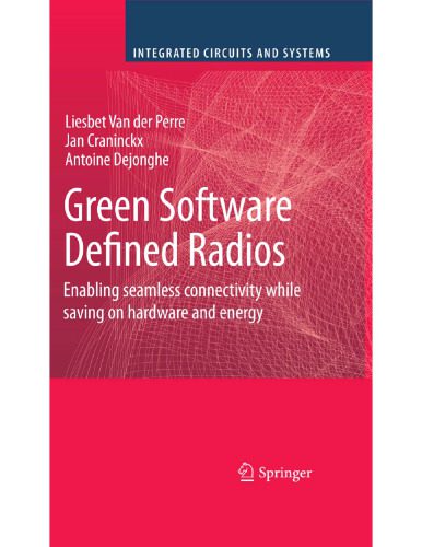 خرید و دانلود نسخه کامل کتاب Green Software Defined Radios: Enabling seamless connectivity while saving on hardware and energy_686fbb1593e8c.jpeg خرید و دانلود نسخه کامل کتاب Green Software Defined Radios: Enabling seamless connectivity while saving on hardware and energy
