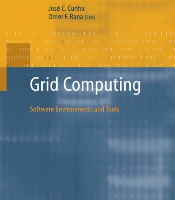 خرید و دانلود نسخه کامل کتاب Grid Computing: Software Environments and Tools