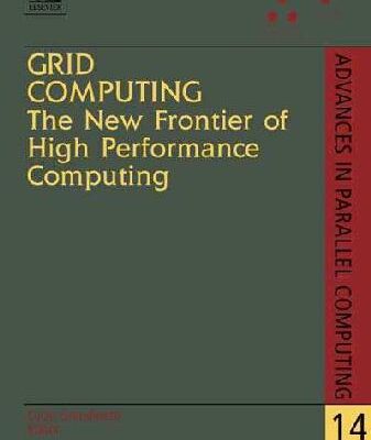 خرید و دانلود نسخه کامل کتاب Grid Computing: The New Frontier of High Performance Computing