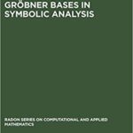 خرید و دانلود نسخه کامل کتاب Grobner Bases in Symbolic Analysis