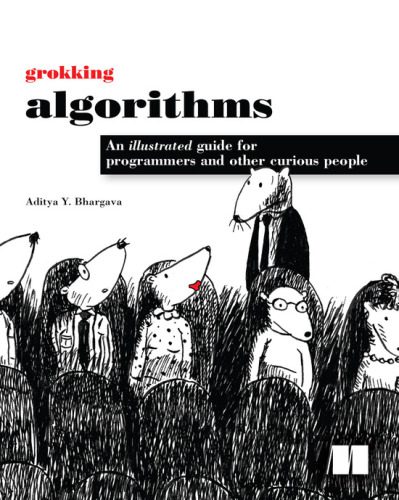 خرید و دانلود نسخه کامل کتاب Grokking Algorithms: An illustrated guide for programmers and other curious people