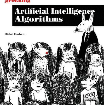 خرید و دانلود نسخه کامل کتاب Grokking Artificial Intelligence Algorithms