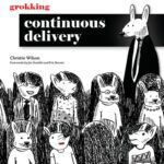 خرید و دانلود نسخه کامل کتاب Grokking Continuous Delivery