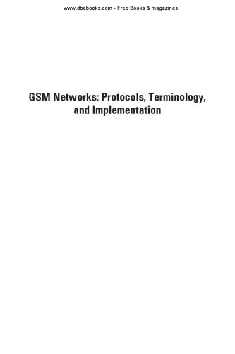 خرید و دانلود نسخه کامل کتاب GSM Networks: Protocols, Terminology and Implementation_6880eaf2f2b9e.jpeg خرید و دانلود نسخه کامل کتاب GSM Networks: Protocols, Terminology and Implementation