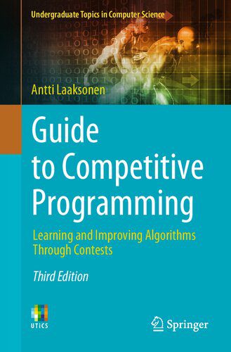 خرید و دانلود نسخه کامل کتاب Guide to Competitive Programming: Learning and Improving Algorithms Through Contests_686e912bd8cbe.jpeg خرید و دانلود نسخه کامل کتاب Guide to Competitive Programming: Learning and Improving Algorithms Through Contests
