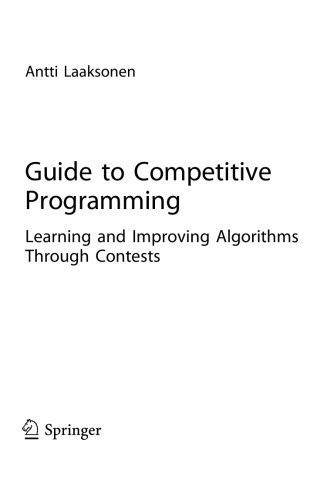 خرید و دانلود نسخه کامل کتاب Guide to competitive programming: learning and improving algorithms through contests_68712bd24fc69.jpeg خرید و دانلود نسخه کامل کتاب Guide to competitive programming: learning and improving algorithms through contests