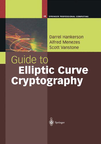 خرید و دانلود نسخه کامل کتاب Guide to Elliptic Curve Cryptography_6867e8781e2a6.jpeg خرید و دانلود نسخه کامل کتاب Guide to Elliptic Curve Cryptography