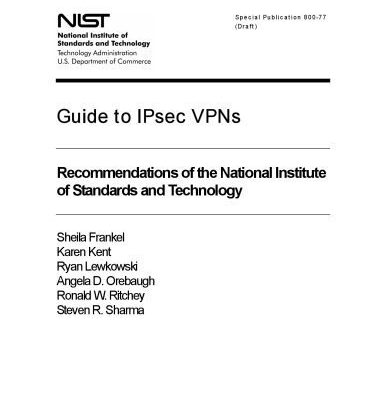 خرید و دانلود نسخه کامل کتاب Guide to IPsec VPNs: recommendations of the National Institute of Standards and Technology