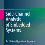 خرید و دانلود نسخه کامل کتاب Guide to Side-Channel Analysis of Embedded Systems: An Efficient Algorithmic Approach