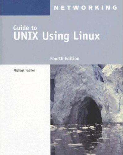 خرید و دانلود نسخه کامل کتاب Guide to UNIX using Linux, 4th Edition_686cd606f3df8.jpeg خرید و دانلود نسخه کامل کتاب Guide to UNIX using Linux, 4th Edition