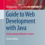 خرید و دانلود نسخه کامل کتاب Guide to Web Development with Java – Understanding Website Creation