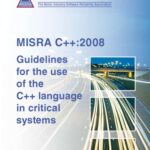 خرید و دانلود نسخه کامل کتاب Guidelines for the use of the C++ language in critical systems : MISRA C++ 2008