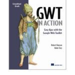 خرید و دانلود نسخه کامل کتاب GWT in Action: Easy Ajax with the Google Web Toolkit