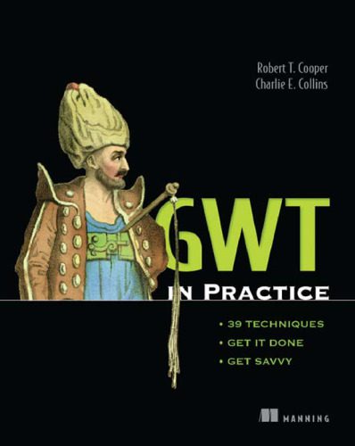 خرید و دانلود نسخه کامل کتاب GWT in Practice_687884368cb4c.jpeg خرید و دانلود نسخه کامل کتاب GWT in Practice