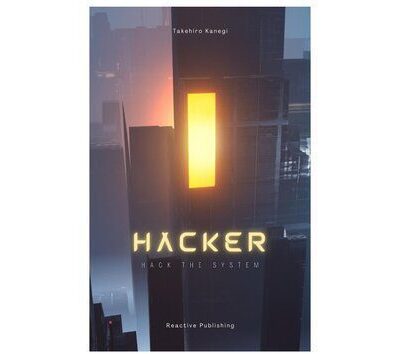 خرید و دانلود نسخه کامل کتاب Hacker: Hack The System: The “Ethical” Python Hacking Guide