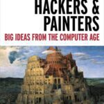 خرید و دانلود نسخه کامل کتاب Hackers & Painters: Big Ideas from the Computer Age