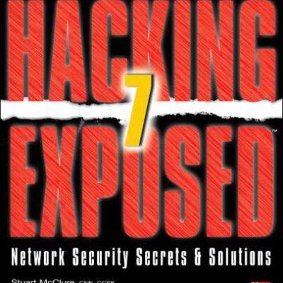 خرید و دانلود نسخه کامل کتاب Hacking Exposed 7: Network Security Secrets & Solutions