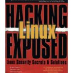 خرید و دانلود نسخه کامل کتاب Hacking Exposed. Linux