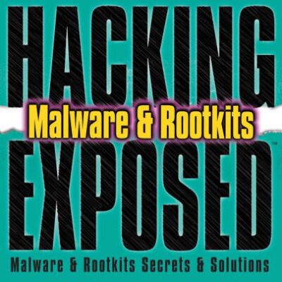 خرید و دانلود نسخه کامل کتاب Hacking exposed malware & rootkits: malware & rootkits security secrets & solutions