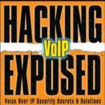 خرید و دانلود نسخه کامل کتاب Hacking Exposed VoIP: Voice Over IP Security Secrets & Solutions