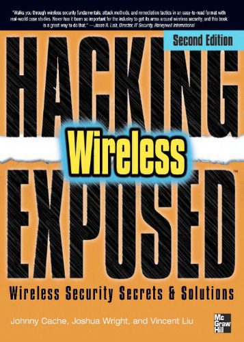 خرید و دانلود نسخه کامل کتاب Hacking Exposed Wireless: Wireless Security Secrets & Solutions_68685f0f67c3f.jpeg خرید و دانلود نسخه کامل کتاب Hacking Exposed Wireless: Wireless Security Secrets & Solutions
